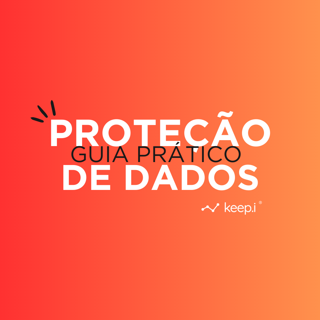 Guia Prático de Proteção de Dados - Keep.i